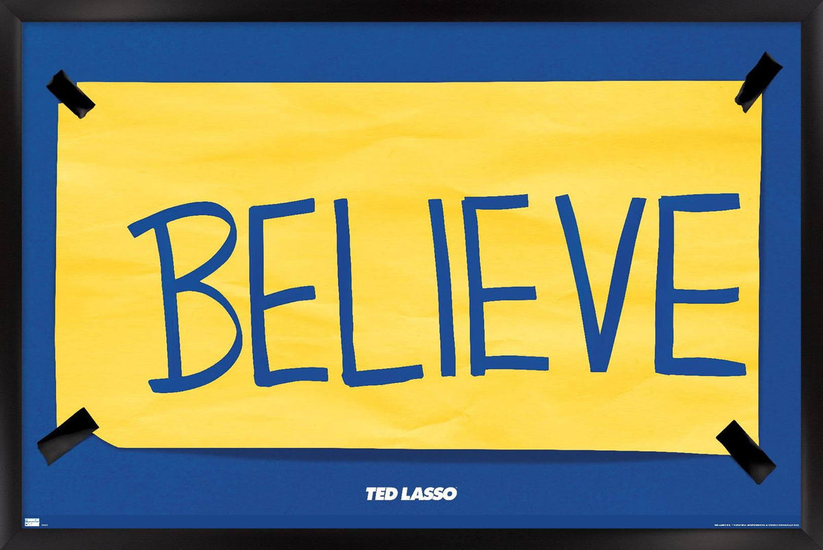 Trends International Ted Lasso - Believe Framed Wall Poster Prints Black Framed Version 14.725" x 22.375"
